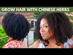 Best Chinese Herbs for Hair Growth| Herbal hair growth challenge Week 10