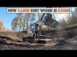 #755 - Finished DirtWork For 8 Sided Cabin! Our Son Is Home From Basic Training!!!