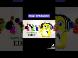 Happy Birthday Eden