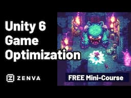 UNITY 6 GAME OPTIMIZATION (Free Course)