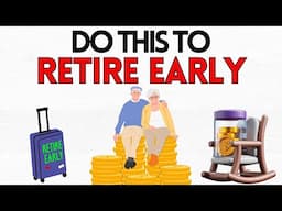 EARN MORE And RETIRE EARLIER By Doing This!