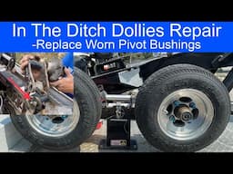 In The Ditch Dolly Pivot Bushings Replacement