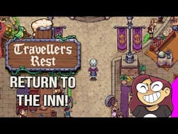 Return to the Inn - #1 Travellers Rest [City Update]