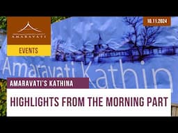 Amaravati’s Kathina 2024 – Short Video & Time-lapse