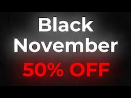 Black November! 50% OFF!