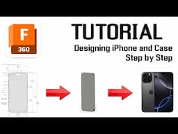 Designing an iPhone 16 Pro Max & Case | Fusion 360 Step by Step Tutorial | Part 1 of 3