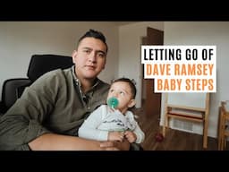 Why I'm letting go of the Dave Ramsey baby steps | 2023 Financial Changes