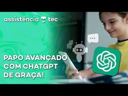 Como usar o chat de voz avançado do ChatGPT 4o de graça – #AssistênciaTec 124