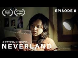 Neverland | Episode 6 | LGBT web series