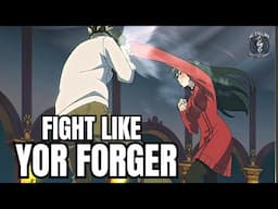 Fight Like Yor Forger from SPY x FAMILY