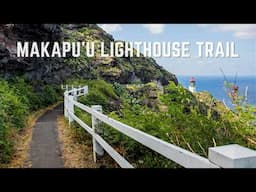 Makapuʻu Point Lighthouse, the Second Most Popular Trail in Oahu