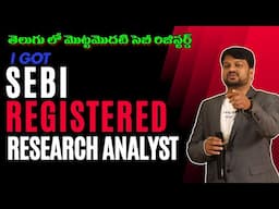 I Became a SEBI Registered Research Analyst and Here's What Happened | Telugu Sebi Research Analyst