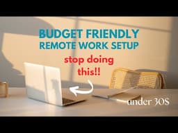 The SIMPLEST Remote Work Set-Up | Budget Options