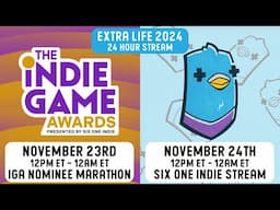 Six One Indie Stream // Extra Life 2024