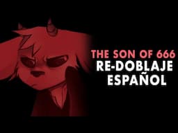 The Son of 666 / RE-DOBLAJE ESPAÑOL