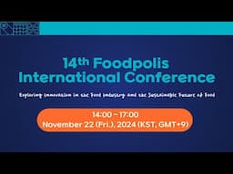 [LIVE] 14th Foodpolis International Conference | 제14회 국가식품클러스터 국제컨퍼런스