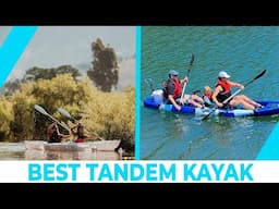 Best Tandem Kayak – A Simplest & Quickest Guide!