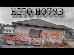 Hito House: Japanese Internet Mystery