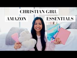 CHRISTIAN AMAZON ESSENTIALS | Christian Girl Amazon Favorites 🛍️