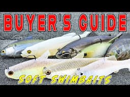 BUYER'S GUIDE: SOFT SWIMBAITS AND SWIMBAIT RODS!