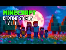 Minecraft Bedtime Stories 1 - Gratitude, Courage, and More!