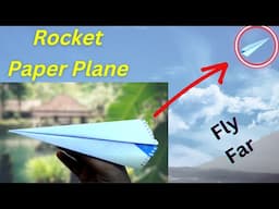 How to make a paper rocket that flies high in the sky - rocket paper plane