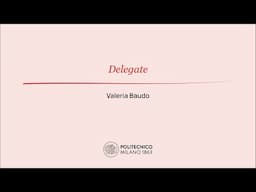 Delegate (Valeria Baudo)