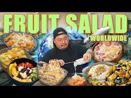 FRUIT SALAD 10 WAYS WORLDWIDE |  Ninong Ry