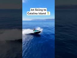 Jet Ski to Catalina Island from Los Angeles, California #losangeles