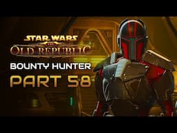 Star Wars: The Old Republic Playthrough | Bounty Hunter | Part 58: Heart of the Aggressor