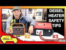 Three Diesel Heater Safety Tips for Jeep Campers