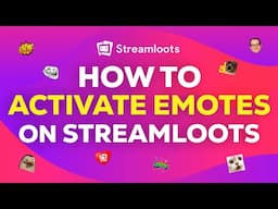 How to ACTIVATE EMOTES on Streamloots | TUTORIAL 2024