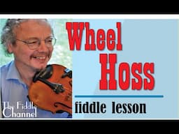 Wheel Hoss (fiddle lesson)