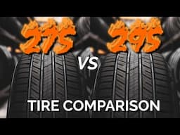 Tire Comparison 275/25R22 vs 295/25R22