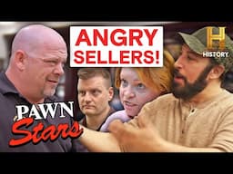 Pawn Stars: Deals Gone WRONG (Angry Sellers Lose Their Cool) *Mega Compilation*