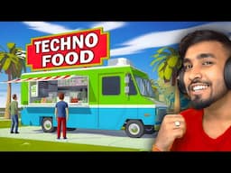 I OPENED MY OWN BUSINESS | FOOD TRUCK SIMULATOR | TECHNO GAMERZ