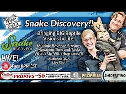 Snake Discovery - Building Big Dreams & Inspiring the Reptile Community - Proper Royals Live!