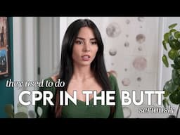 CPR used to go through your butt