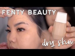 Fenty Beauty Eaze Drop Blurring Skin Tint | DRY SKIN REVIEW