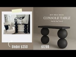 DIY IKEA Hacks | Console Table | Designer Furniture On A Budget | Step By Step Tutorial