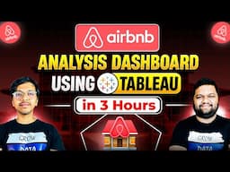 How to Build a STUNNING Dashboard in Tableau 🔥 For Airbnb | Complete Tutorial | End-To-End Project