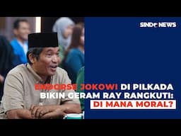 Bahas Cawe-Cawe Jokowi di Pilkada, Ray Rangkuti: Anda Mantan Presiden, Moralnya Harus Lebih Tinggi!