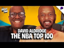 David Aldridge on Top 100 Basketball Players of All Time