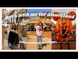 pack with me for a halloween trip to Disneyland!!