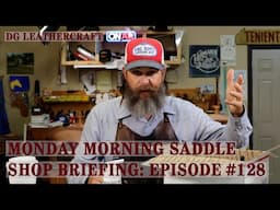 Monday Morning Saddle Shop Briefing: Episode 128