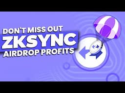 zkSync Airdrop: Your Path to HUGE Potential Riches!