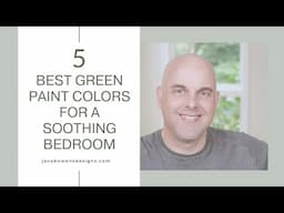 5 Best Green Paint Color For A Soothing Bedroom