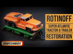 MATCHBOX restoration: 15B & 16B Rotinoff Super Atlantic Tractor & 8 Wheel Trailer