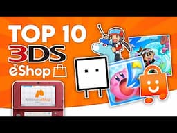 Top 10 3DS eShop Games!