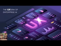 The UX Era of Enterprise AI